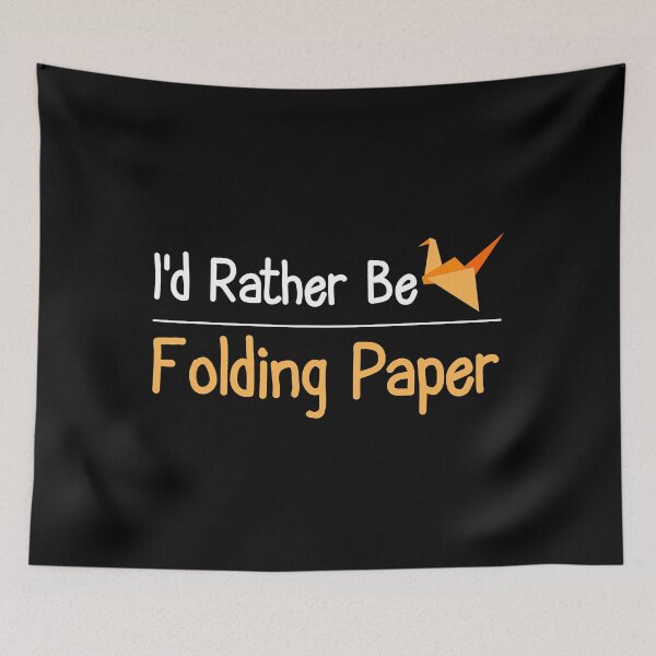 Item preview, I'd Rather Be Folding Paper Origami designed and sold by ArcWarden-art.