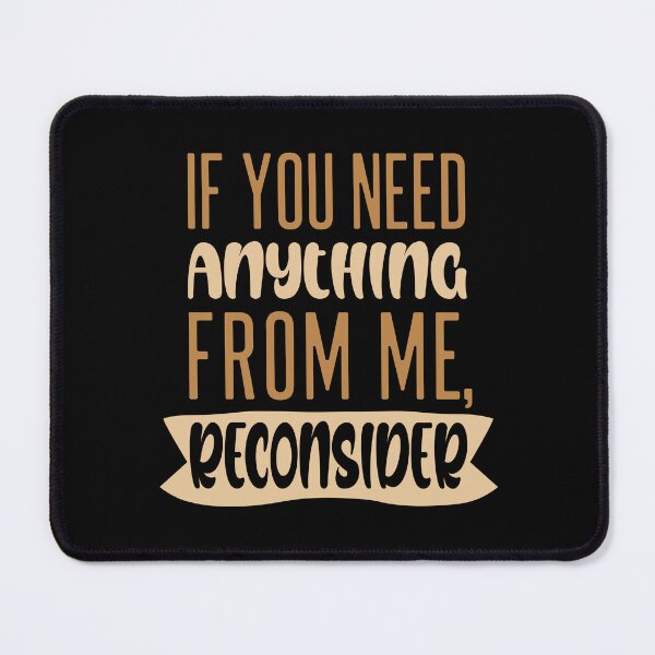 Item preview, Funny Sarcastic Quote designed and sold by ArtGraffita.