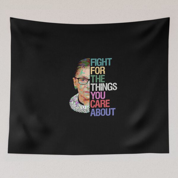 Item preview, Fight-for-the-Things-You-Care-About-RBG-Ruth-Bader-Ginsburg-Art-Print designed and sold by Acep165tw.