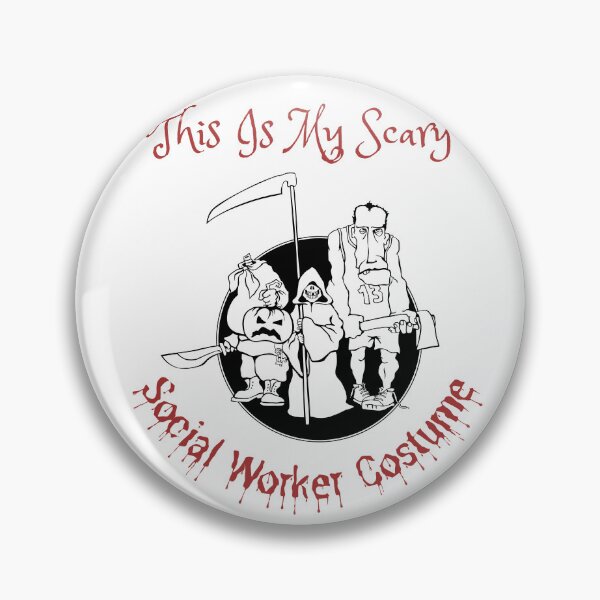 Item preview, This is my scary social worker designed and sold by Coldhand34.
