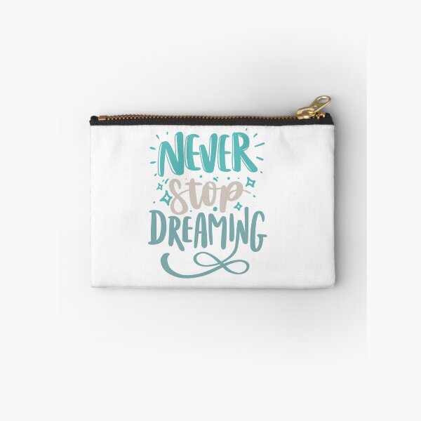 Item preview, Never Stop Dreaming designed and sold by IM Hunter.