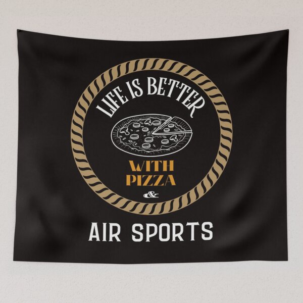 Item preview, Life is Better With Pizza And  Air Sports   designed and sold by chadMatthe1.