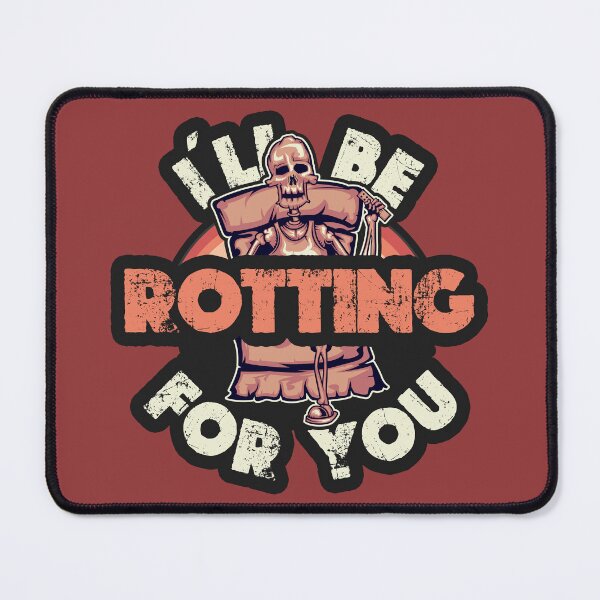 Item preview, I'll Be rotting for you Halloween Design designed and sold by More-dan-Prints.