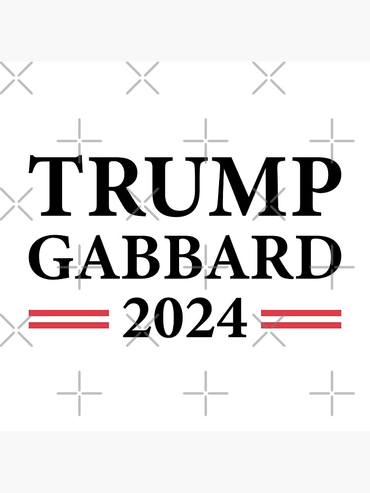 "President Donald Trump VP Tulsi Gabbard 2024" Poster for Sale by