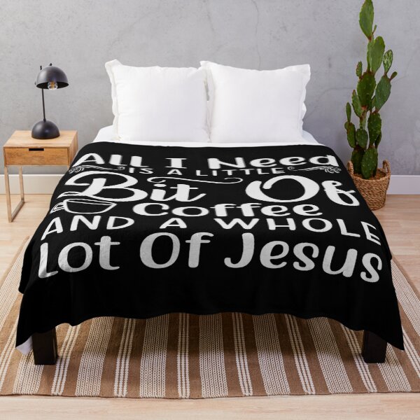 Item preview, All I Need Is A Little Bit Of Coffee And A Whole Lot Of Jesus designed and sold by phassystore.