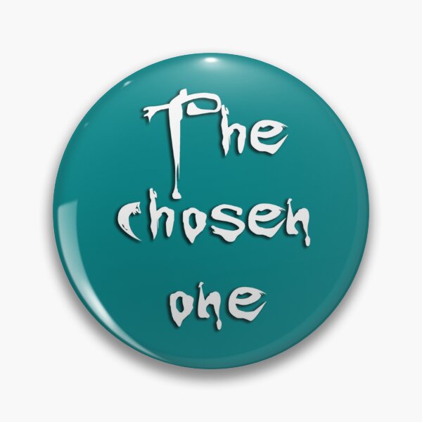 Item preview, The chosen one      designed and sold by Wainmoamkqma.