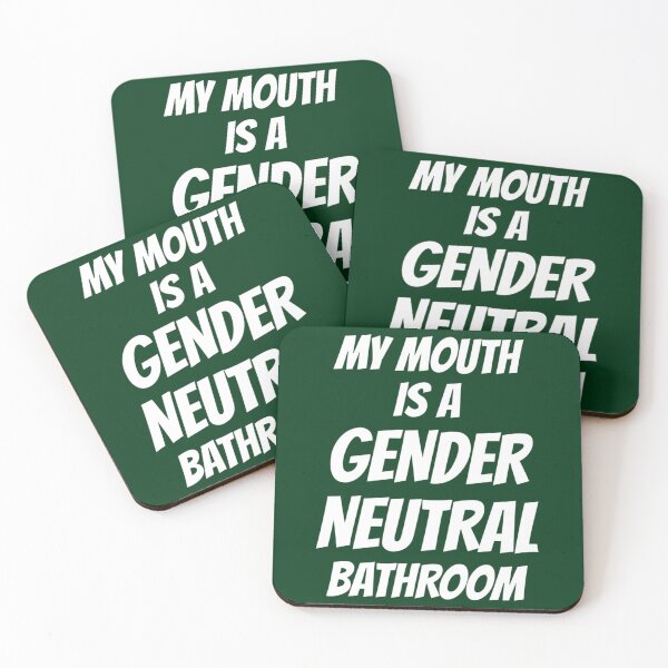 Item preview, My Mouth Is A Gender Neutral Bathroom   designed and sold by ringeGeek.