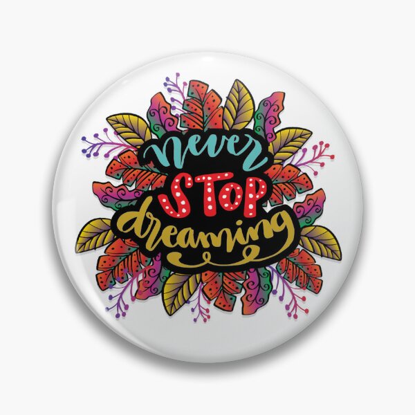 Item preview, Never Stop Dreaming designed and sold by IM Hunter.