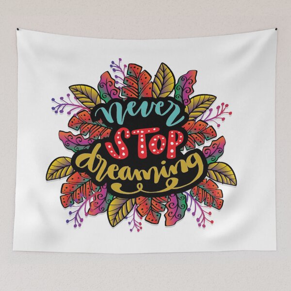 Item preview, Never Stop Dreaming designed and sold by IM Hunter.