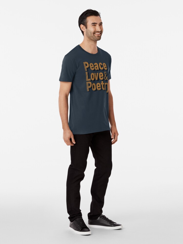 Alternate view of Peace, Love & Poetry Premium T-Shirt