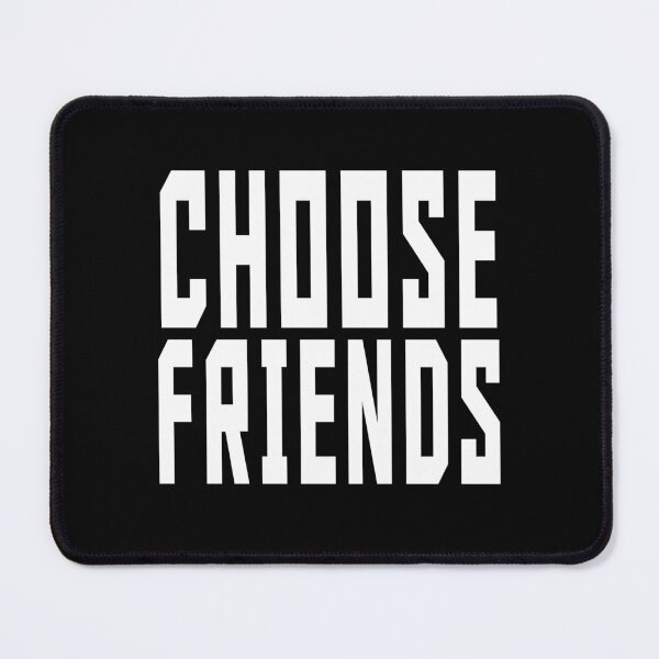 Item preview, Choose friends designed and sold by kimart18.