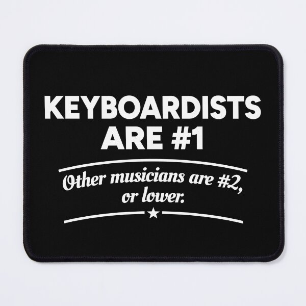 Item preview, Keyboardists are number 1. Other musicians are number 2, or lower. designed and sold by redacteddesign.