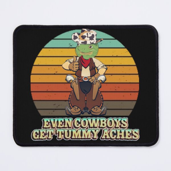 Item preview, even cowboys get tummy aches designed and sold by MrSameeraTop.