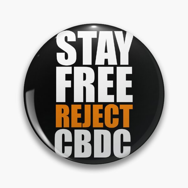 Item preview, Stay free reject cbdc, say no to cbdc, central bank digital currency, Britcoin. designed and sold by Giovanni-c.