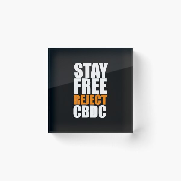 Item preview, Stay free reject cbdc, say no to cbdc, central bank digital currency, Britcoin. designed and sold by Giovanni-c.