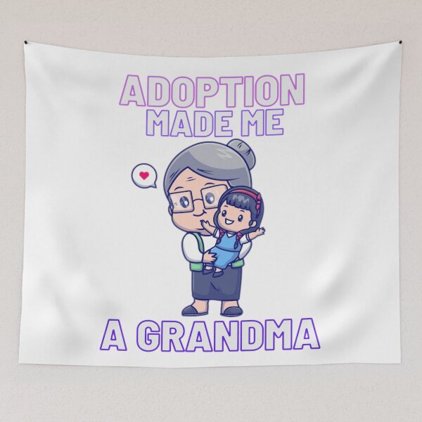 Item preview, Adoption Made Me A Grandma designed and sold by Shopaholicer.