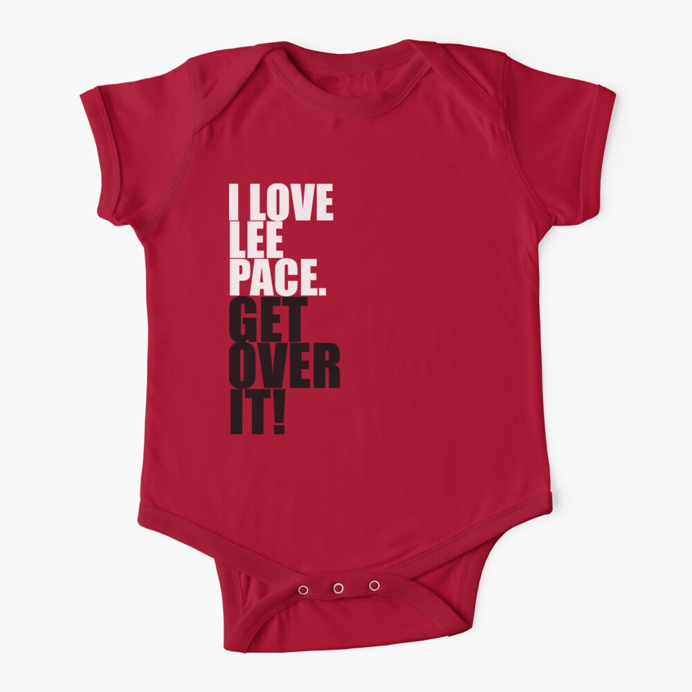 I Love Lee Pace Get Over It Baby One Piece By Gloriouspurpose Redbubble