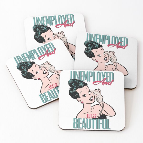 Item preview, UNEMPOLYED AND BEAUTIFUL designed and sold by GAADesignz.