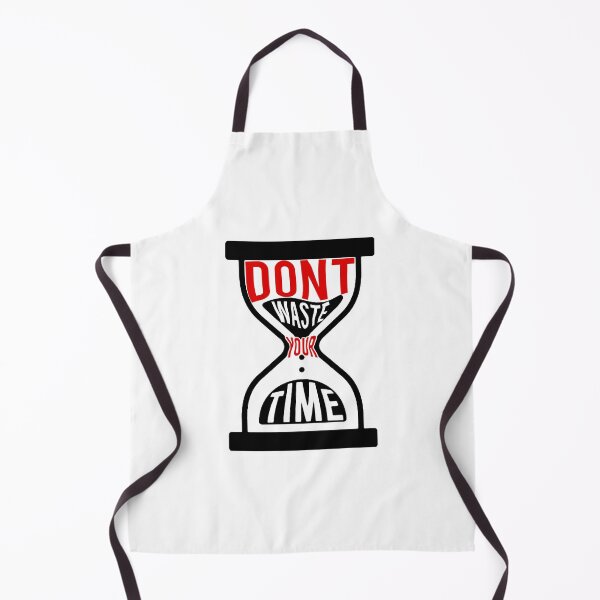Item preview, Dont waste your time designed and sold by Bigilyy.
