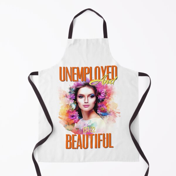 Item preview, UNEMPOLYED AND BEAUTIFUL designed and sold by GAADesignz.