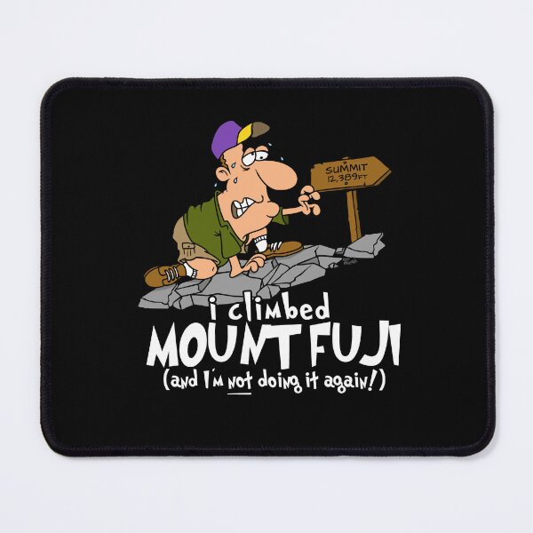 Item preview, I Climbed Mount Fuji And I'm Not Doing It Again designed and sold by LegsMiserable.
