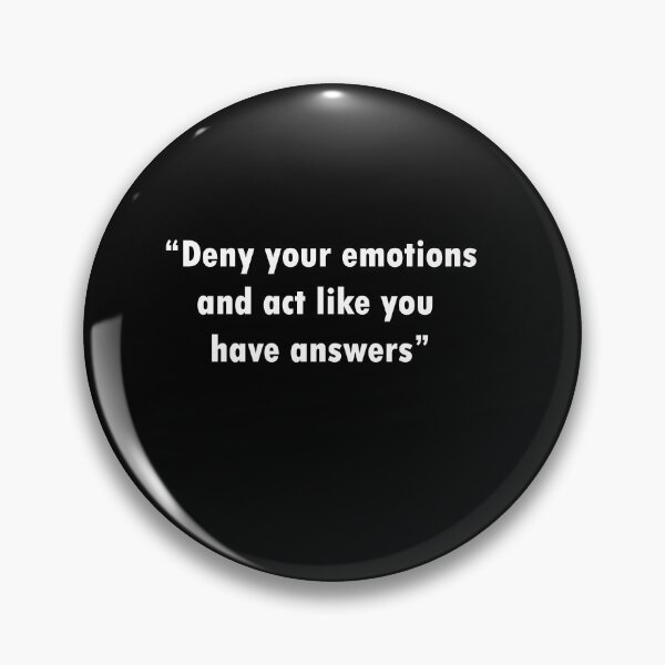 Item preview,  Bill Burr Quote Deny your emotions designed and sold by Lowgik.