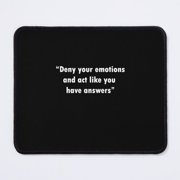 Item preview, Bill Burr Quote Deny your emotions designed and sold by Lowgik.