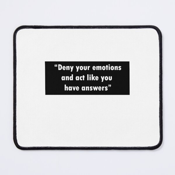 Item preview, Bill Burr Quote Deny your emotions designed and sold by Lowgik.