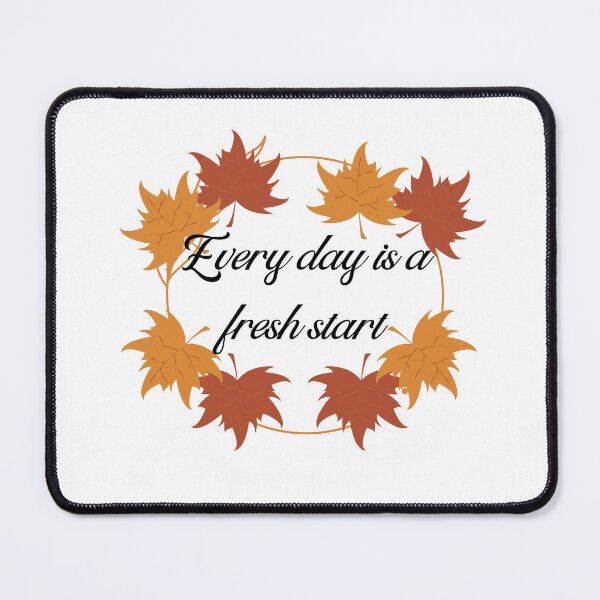 Item preview, Every day is a fresh start autumn designed and sold by RockBeeDesigns.