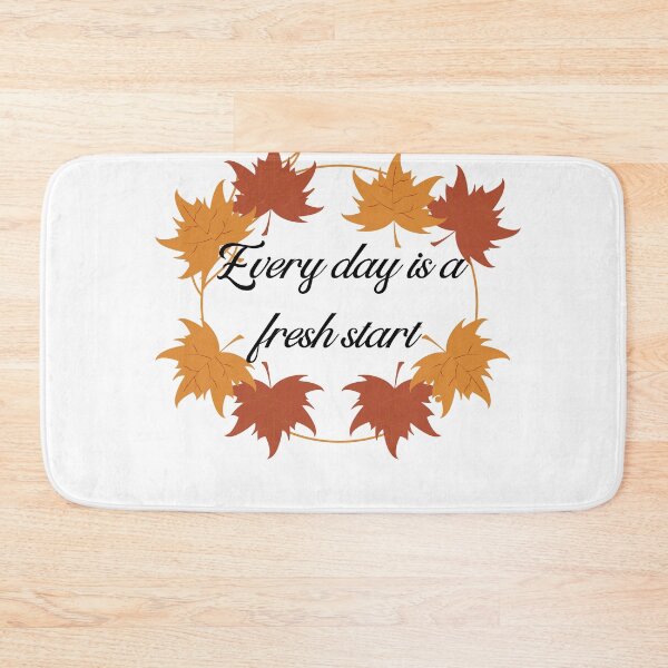 Item preview, Every day is a fresh start autumn designed and sold by RockBeeDesigns.