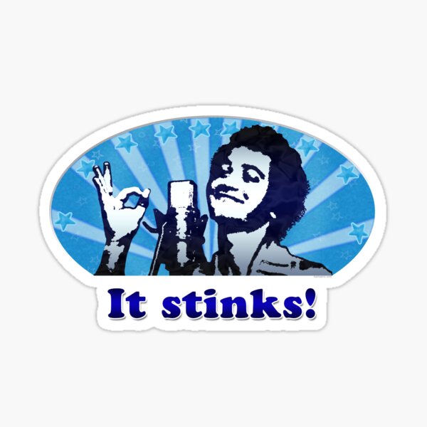 It stinks! Sticker