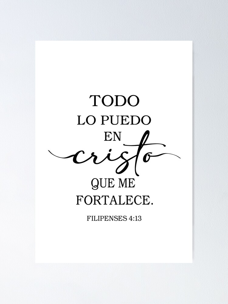 filipenses-4-13-spanish-bible-verse-poster-for-sale-by-yesjustquotes