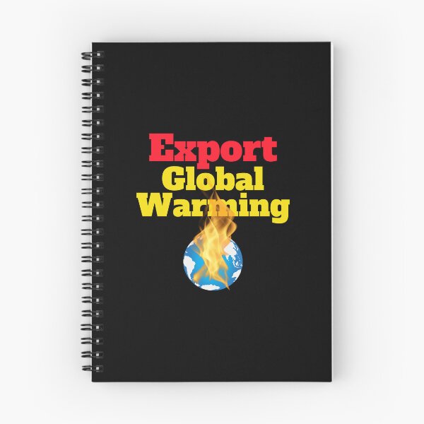 Item preview, Export global warming designed and sold by hinteo.