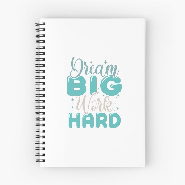 Item preview, Dream Big Work Hard designed and sold by IM Hunter.