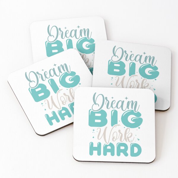 Item preview, Dream Big Work Hard designed and sold by IM Hunter.
