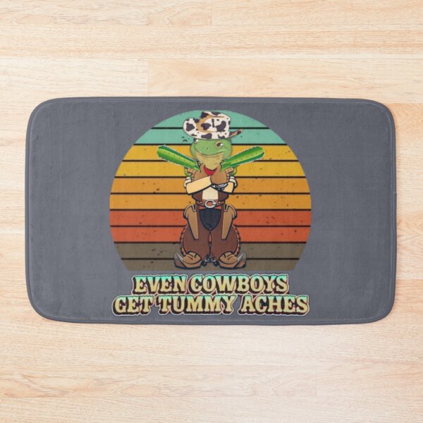 Item preview, even cowboys get tummy aches designed and sold by MrSameeraTop.