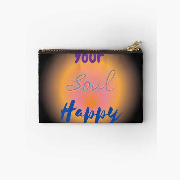 Item preview, Make your soul happy designed and sold by HarriPaloma.