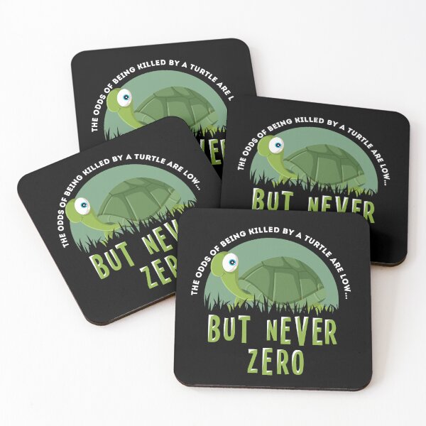 Item preview, The Odds Of Being Killed By A Turtle Are Low designed and sold by Urosek.