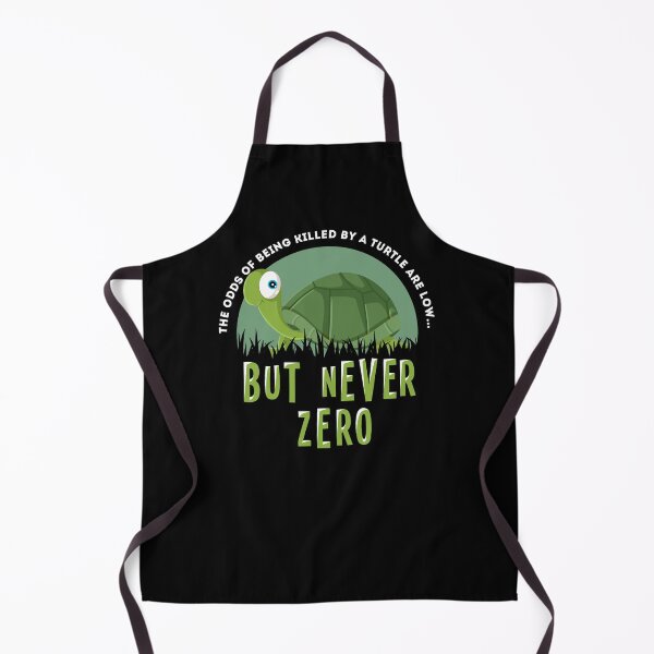 Item preview, The Odds Of Being Killed By A Turtle Are Low designed and sold by Urosek.