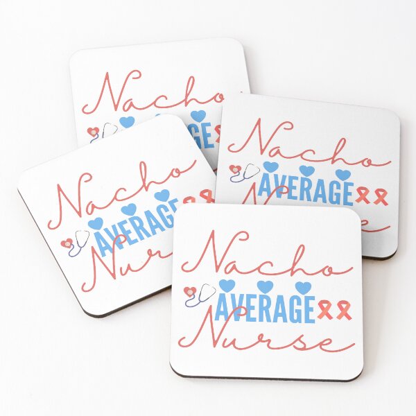 Item preview, Nacho average nurse designed and sold by Salah ⭐️⭐️⭐️⭐️⭐️.