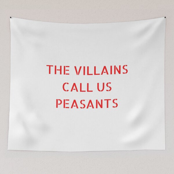 Item preview, The Villains Call Us Peasants designed and sold by PVSKI.