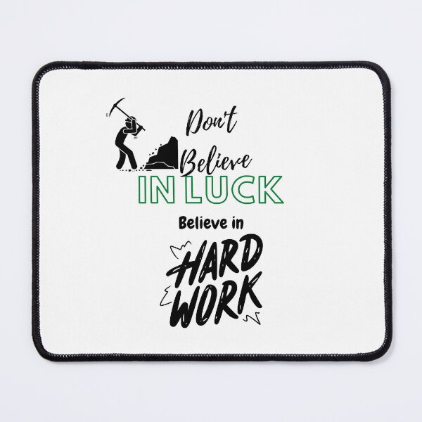 Item preview, Dont't believe in luck hard word positivevibes designed and sold by HarriPaloma.