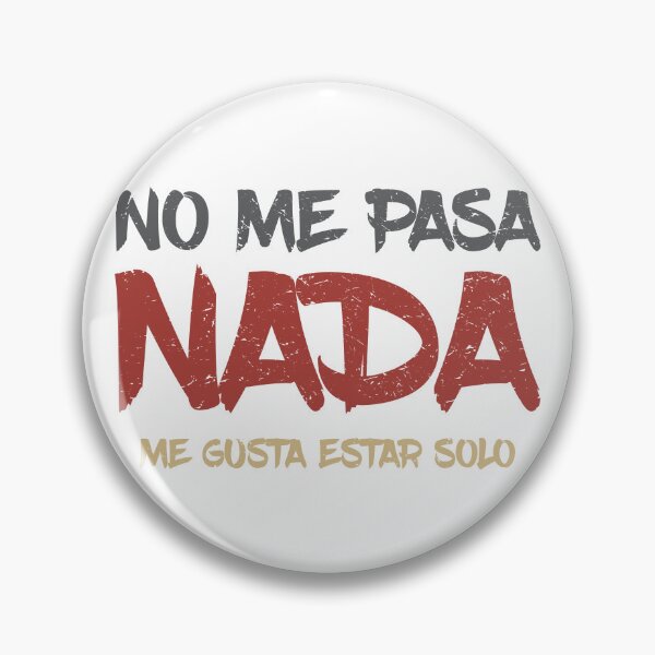 Item preview, Nothing happens to me, I like to be alone (In Spanish) designed and sold by studio838.