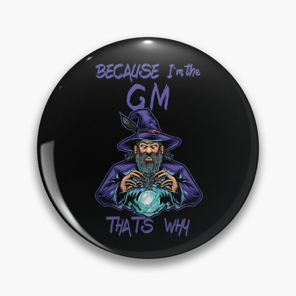 Artikelvorschau, Rollenspiel Shirt - BECAUSE I am the GM THATS WY entworfen und verkauft von strokli.