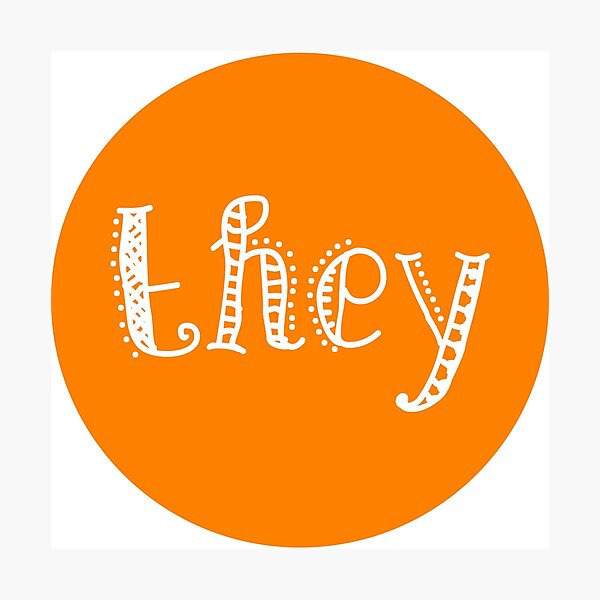 Non-binary pronoun 'they' on orange Photographic Print