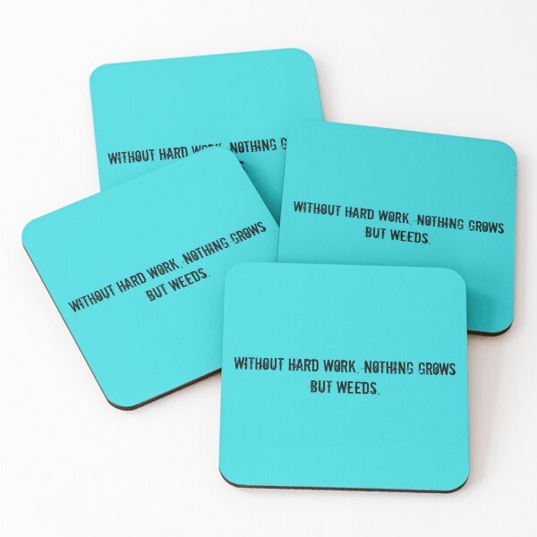 Item preview, Without hard work, nothing grows but weeds. designed and sold by firda23.