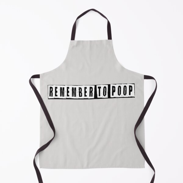 Item preview, Remember To Poop  designed and sold by HiddenStar02.