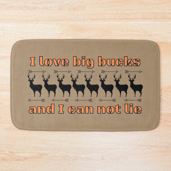 Item preview, I love big bucks and I can not lie designed and sold by Becky Hunter.