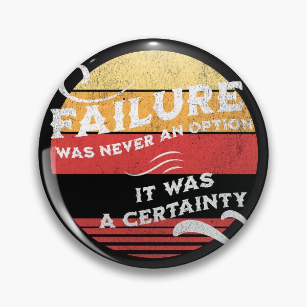 Item preview, Failure was never an option designed and sold by JoRealm.