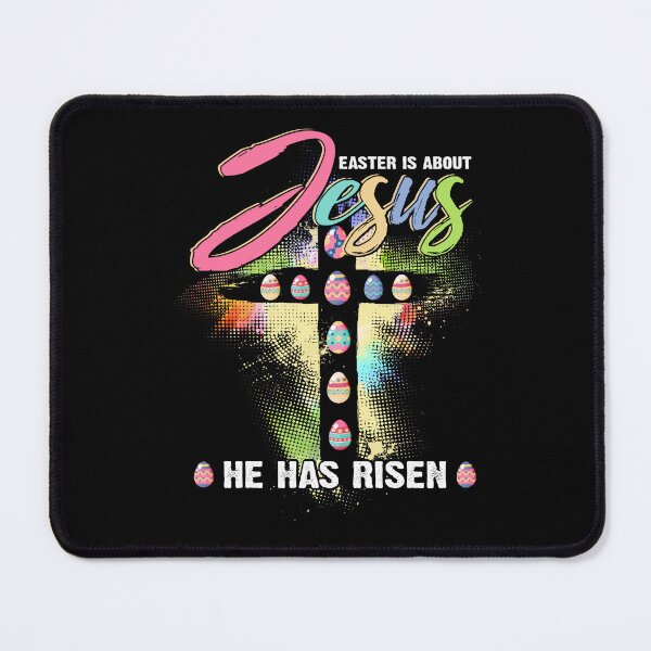 Item preview, Easter Is About Jesus He Has Risen Easter Day designed and sold by oswaldcoccoh.
